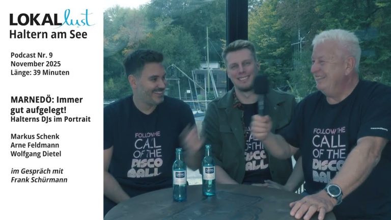 #8 Lokallust Podcast: MARNEDÖ: Immer gut aufgelegt! – Halterns DJs im Portrait