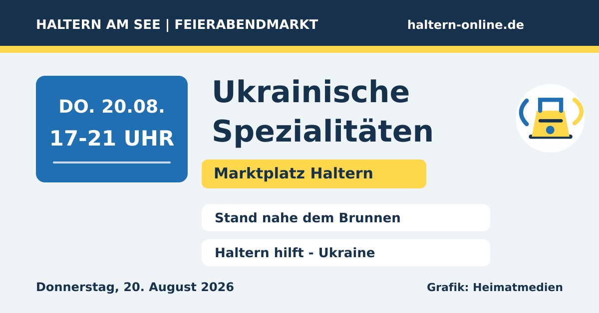 Termingrafik: Ukrainische Spezialitäten beim Feierabendmarkt in Haltern am 20. August 2026