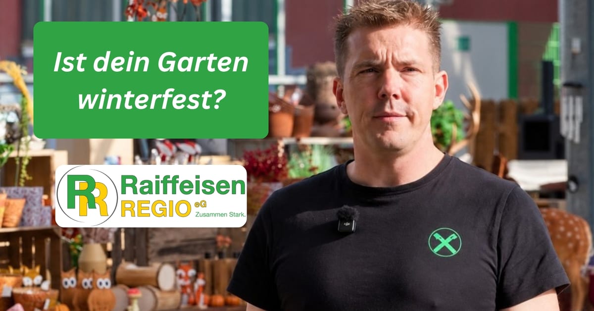 Mitarbeiter des Raiffeisenmarkts Haltern mit der Frage Ist dein Garten winterfest